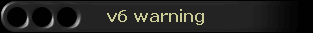 v6 warning